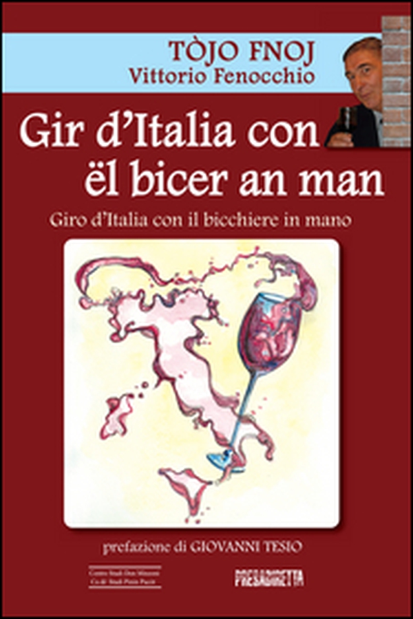 Gir d'Italia con ël bicer an man-Giro d'Italia con il bicchiere in mano - Librerie.coop Gir d'Italia con ël bicer an man-Giro d'Italia con il bicchiere in mano - Librerie.coop