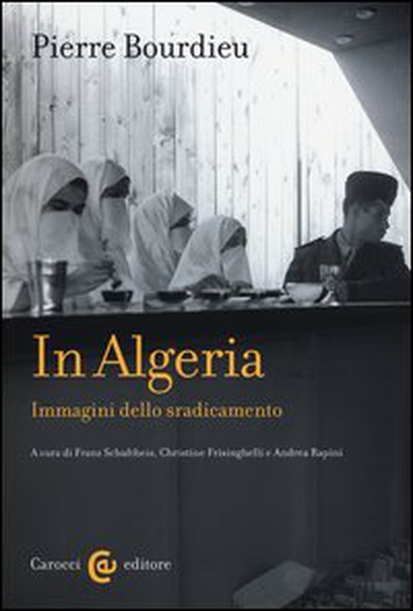 In Algeria. Immagini dello sradicamento - Librerie.coop In Algeria. Immagini dello sradicamento - Librerie.coop