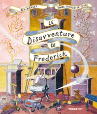 Le disavventure di Frederick - Librerie.coop