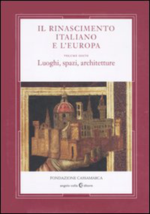 Il Rinascimento italiano e l'Europa - Vol. 6 - Librerie.coop Il Rinascimento italiano e l'Europa - Vol. 6 - Librerie.coop