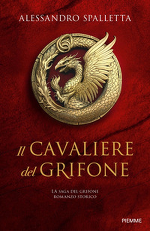 Il cavaliere del grifone. La saga del grifone - Librerie.coop Il cavaliere del grifone. La saga del grifone - Librerie.coop