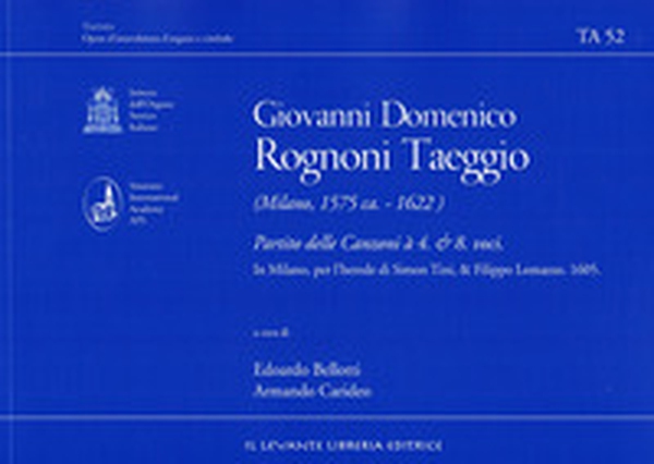Rognoni Taeggio Giovanni Domenico - Partito delle Canzoni à 4. & 8. voci - Librerie.coop Rognoni Taeggio Giovanni Domenico - Partito delle Canzoni à 4. & 8. voci - Librerie.coop