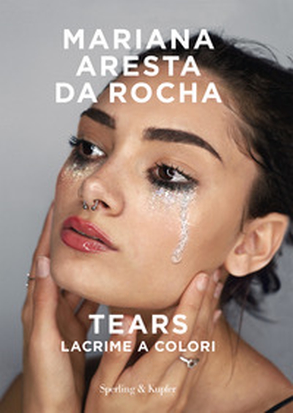 Tears. Lacrime a colori - Librerie.coop Tears. Lacrime a colori - Librerie.coop