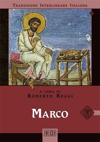 Marco. Versione interlineare in italiano - Librerie.coop