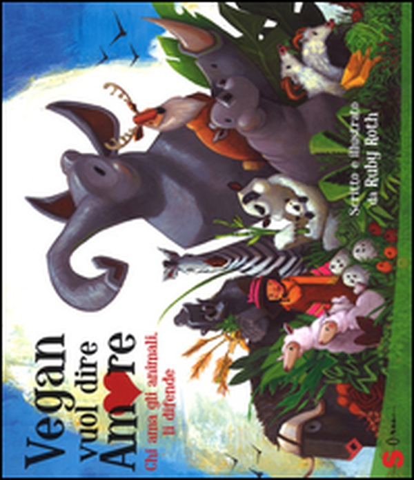 Vegan vuol dire amore. Chi ama gli animali, li difende - Librerie.coop Vegan vuol dire amore. Chi ama gli animali, li difende - Librerie.coop