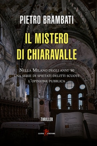 Il mistero di Chiaravalle - Librerie.coop