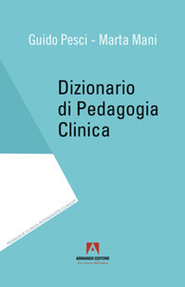 Dizionario di pedagogia clinica - Librerie.coop Dizionario di pedagogia clinica - Librerie.coop
