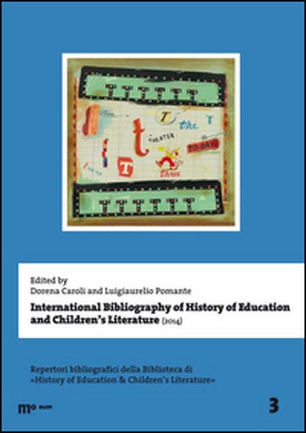 International bibliography of history of education and children's literature (2014) - Librerie.coop International bibliography of history of education and children's literature (2014) - Librerie.coop