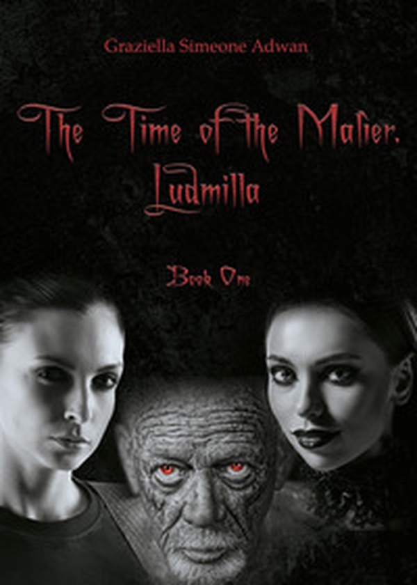 The time of the Malìer. Ludmilla - Vol. 1 - Librerie.coop The time of the Malìer. Ludmilla - Vol. 1 - Librerie.coop