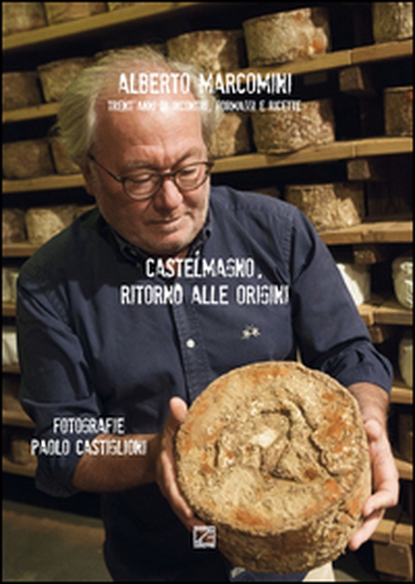 Castelmagno. Trent'anni di incontri, formaggi e ricette - Librerie.coop Castelmagno. Trent'anni di incontri, formaggi e ricette - Librerie.coop