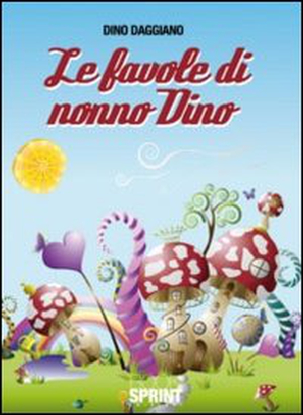 Le favole di nonno Dino - Vol. 1 - Librerie.coop Le favole di nonno Dino - Vol. 1 - Librerie.coop