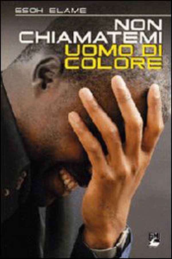 Non chiamatemi uomo di colore - Librerie.coop Non chiamatemi uomo di colore - Librerie.coop