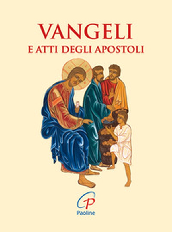 Vangeli e Atti degli Apostoli - Librerie.coop Vangeli e Atti degli Apostoli - Librerie.coop