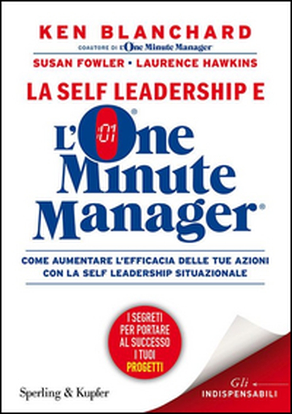 La self leadership e l'one minute manager - Librerie.coop La self leadership e l'one minute manager - Librerie.coop