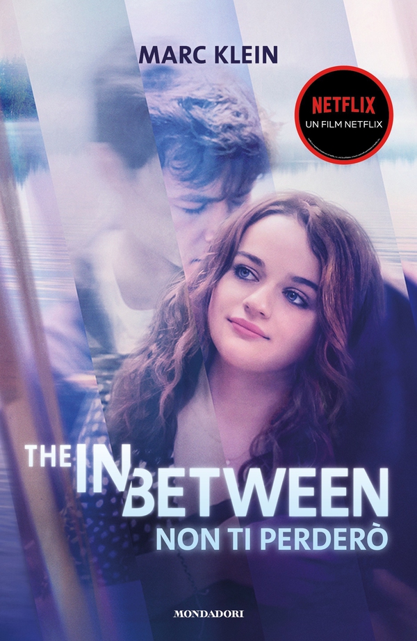 The In Between - Librerie.coop The In Between - Librerie.coop