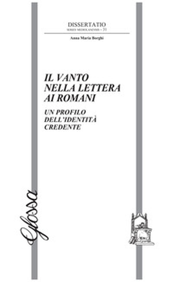 Il Ivanto nella Lettera ai Romani. Un profilo dell'identità credente - Librerie.coop Il Ivanto nella Lettera ai Romani. Un profilo dell'identità credente - Librerie.coop