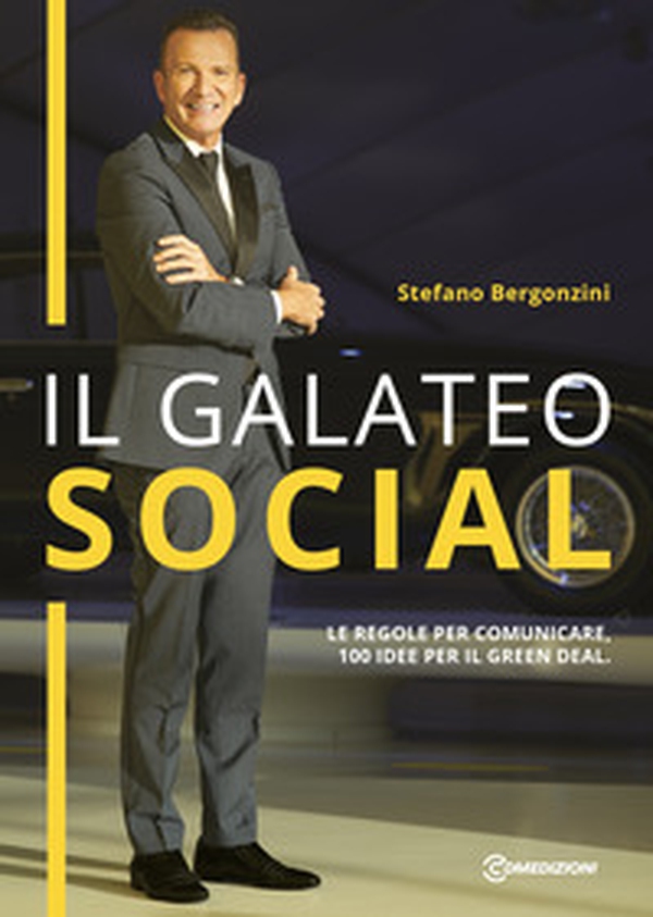 Il galateo social. Le regole per comunicare con successo, 100 idee per il green deal - Librerie.coop Il galateo social. Le regole per comunicare con successo, 100 idee per il green deal - Librerie.coop