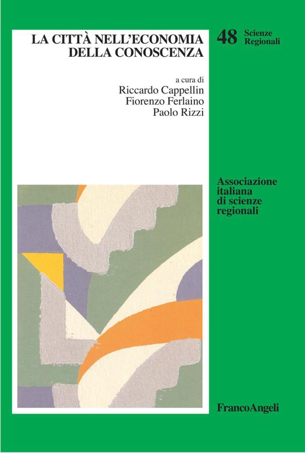 La città nell'economia della conoscenza - Librerie.coop La città nell'economia della conoscenza - Librerie.coop