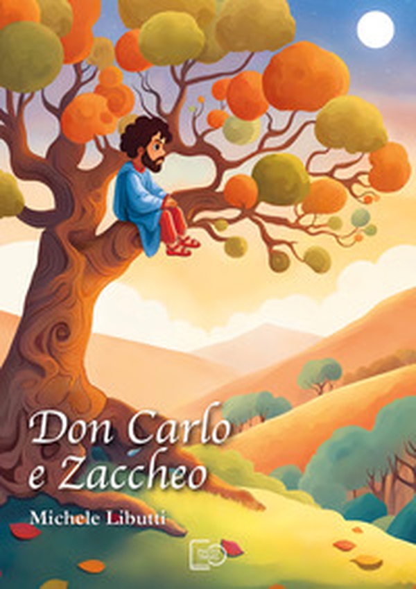 Don Carlo e Zaccheo - Librerie.coop Don Carlo e Zaccheo - Librerie.coop