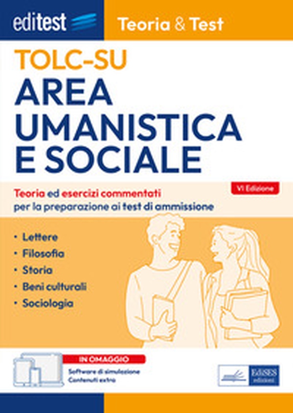 EdiTEST. Area umanistica e sociale. Teoria & test. Nozioni teoriche ed esercizi commentati per la preparazione ai test di accesso - Librerie.coop EdiTEST. Area umanistica e sociale. Teoria & test. Nozioni teoriche ed esercizi commentati per la preparazione ai test di accesso - Librerie.coop
