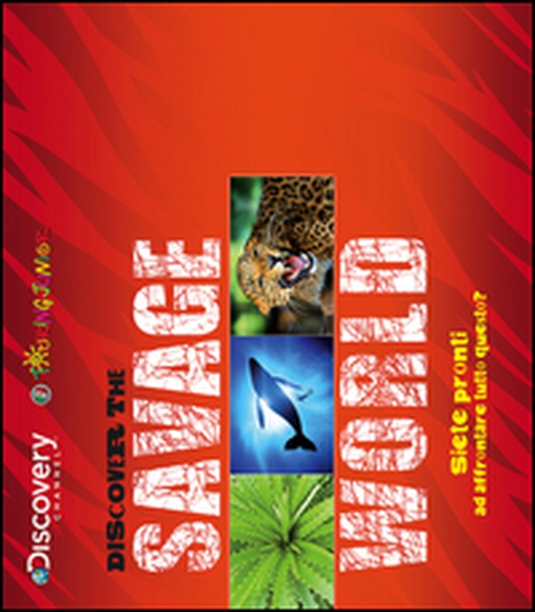 Discover the savage world. Siete pronti ad affrontare tutto questo? - Librerie.coop Discover the savage world. Siete pronti ad affrontare tutto questo? - Librerie.coop