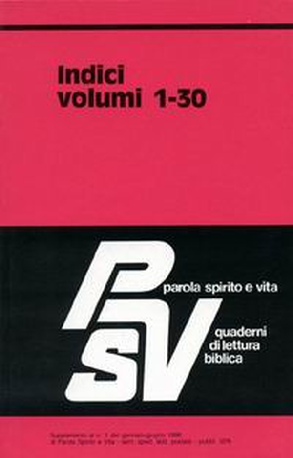 Indici di Parola Spirito e Vita PSV 1-30 - Librerie.coop Indici di Parola Spirito e Vita PSV 1-30 - Librerie.coop
