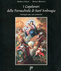 I capolavori della Parrocchiale di Sant'Ambrogio - Librerie.coop