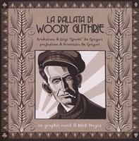 La ballata di Woody Guthrie - Librerie.coop