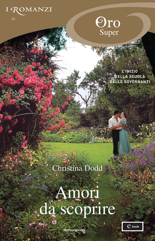 Amori da scoprire (I Romanzi Oro) - Librerie.coop Amori da scoprire (I Romanzi Oro) - Librerie.coop