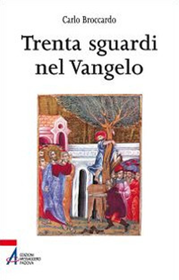 Trenta sguardi nel Vangelo - Librerie.coop Trenta sguardi nel Vangelo - Librerie.coop