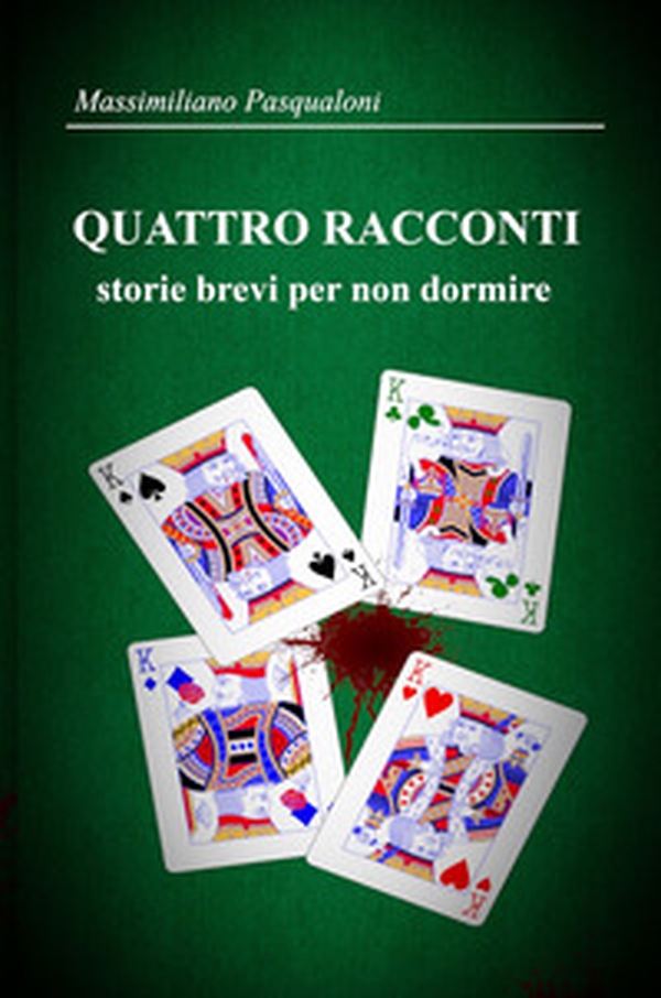 Quattro racconti. Storie brevi per non dormire - Librerie.coop Quattro racconti. Storie brevi per non dormire - Librerie.coop