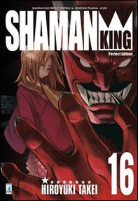 Shaman King. Perfect edition - Vol. 16 - Librerie.coop