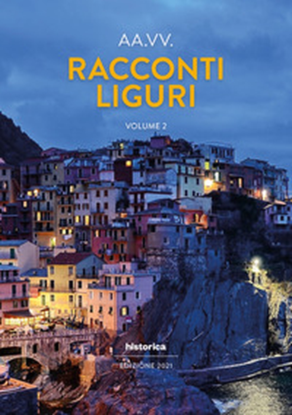 Racconti liguri 2021 - Librerie.coop Racconti liguri 2021 - Librerie.coop