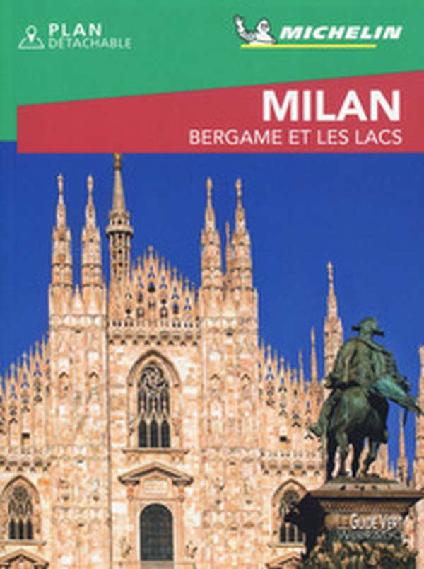 Milan, Bergame et les lacs. Con pianta - Librerie.coop Milan, Bergame et les lacs. Con pianta - Librerie.coop