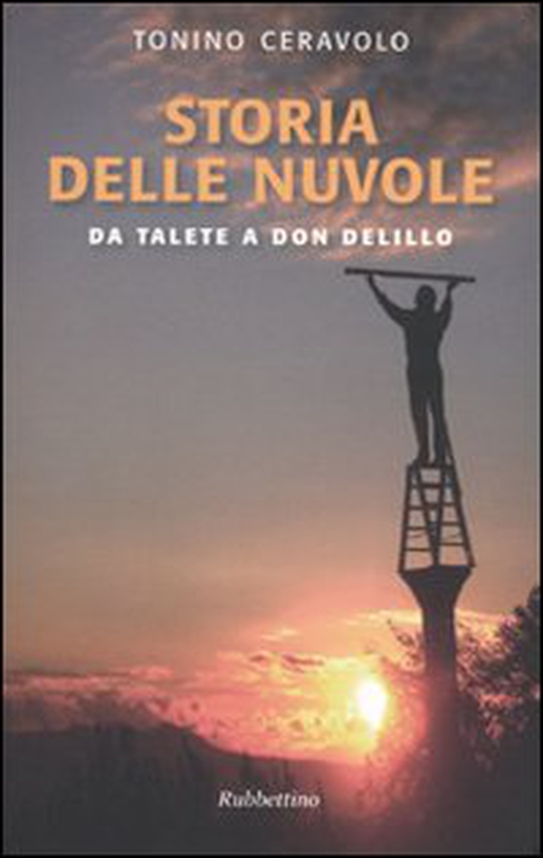 Storia delle nuvole. Da Talete a Don DeLillo - Librerie.coop Storia delle nuvole. Da Talete a Don DeLillo - Librerie.coop