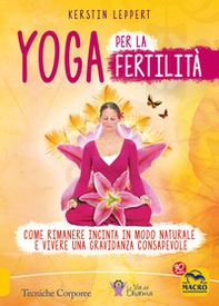Yoga per la fertilità - Librerie.coop