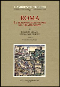 Roma. Le trasformazioni urbane nel Quattrocento - Vol. 2 - Librerie.coop