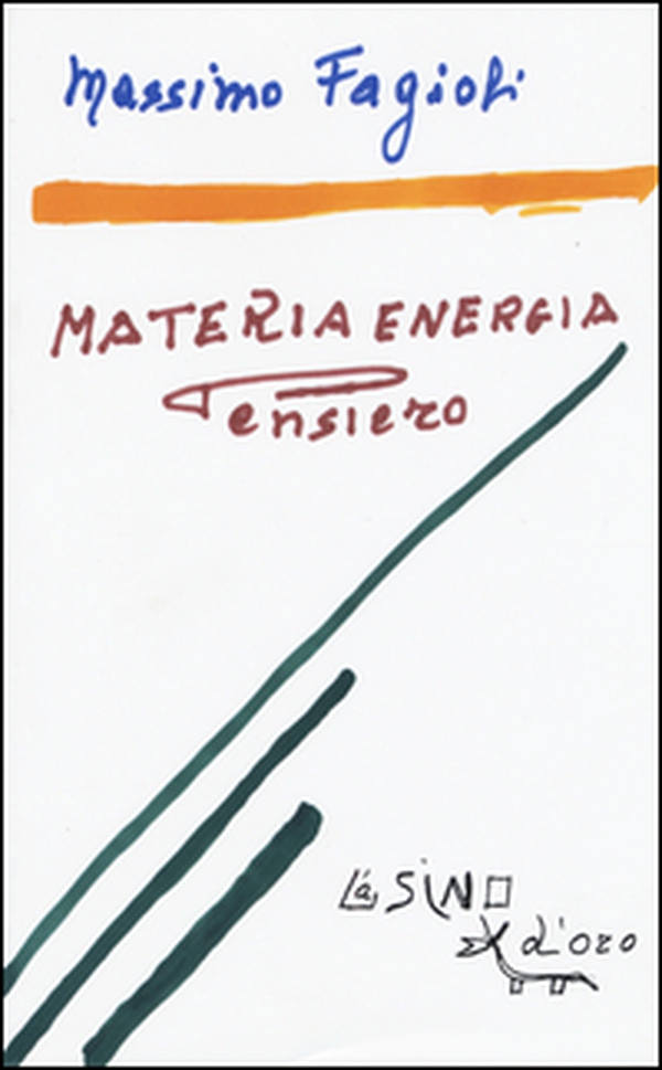 Materia energia pensiero. Lezioni 2011 - Librerie.coop Materia energia pensiero. Lezioni 2011 - Librerie.coop