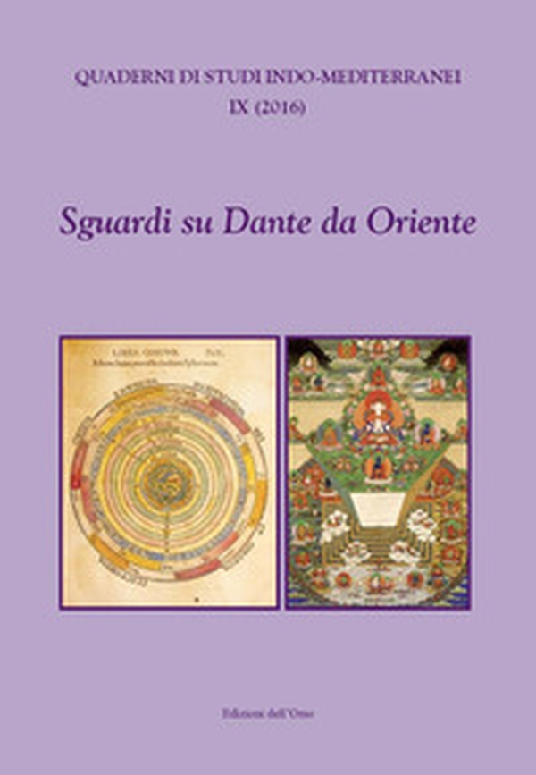 Sguardi su dante da oriente - Vol. 9 - Librerie.coop Sguardi su dante da oriente - Vol. 9 - Librerie.coop
