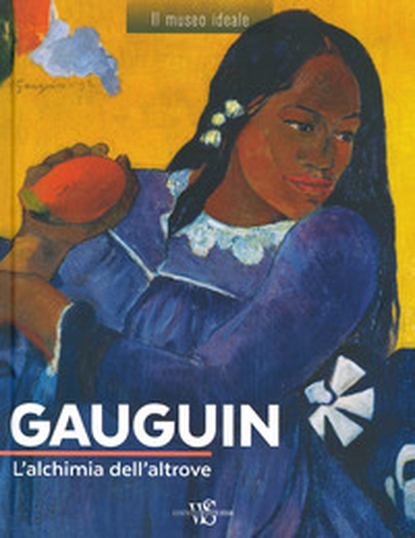 Gauguin. L'alchimia dell'altrove - Librerie.coop Gauguin. L'alchimia dell'altrove - Librerie.coop