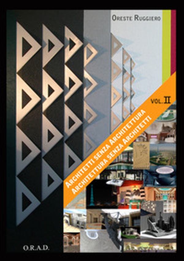 Architetti senza architettura. Architettura senza architetti - Librerie.coop Architetti senza architettura. Architettura senza architetti - Librerie.coop