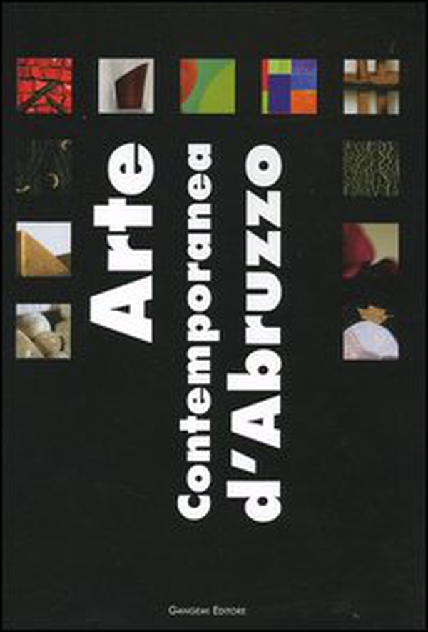 Arte contemporanea d'Abruzzo. Catalogo della mostra (Sala Consiliare, 7 agosto-25 settembre 2004) - Librerie.coop Arte contemporanea d'Abruzzo. Catalogo della mostra (Sala Consiliare, 7 agosto-25 settembre 2004) - Librerie.coop