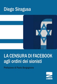 La censura di Facebook agli ordini dei sionisti - Librerie.coop