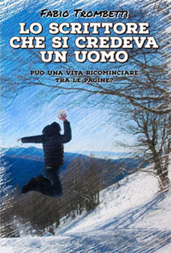 Lo scrittore che si credeva un uomo - Librerie.coop Lo scrittore che si credeva un uomo - Librerie.coop