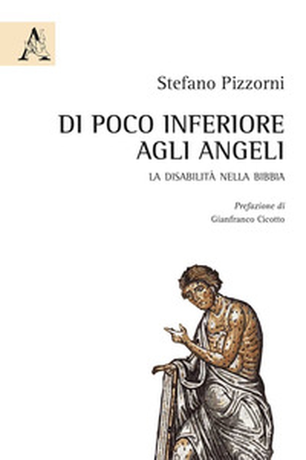 Di poco inferiore agli angeli. La disabilità nella Bibbia - Librerie.coop Di poco inferiore agli angeli. La disabilità nella Bibbia - Librerie.coop