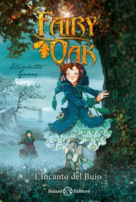 L'incanto del buio. Fairy Oak - Vol. 2 - Librerie.coop