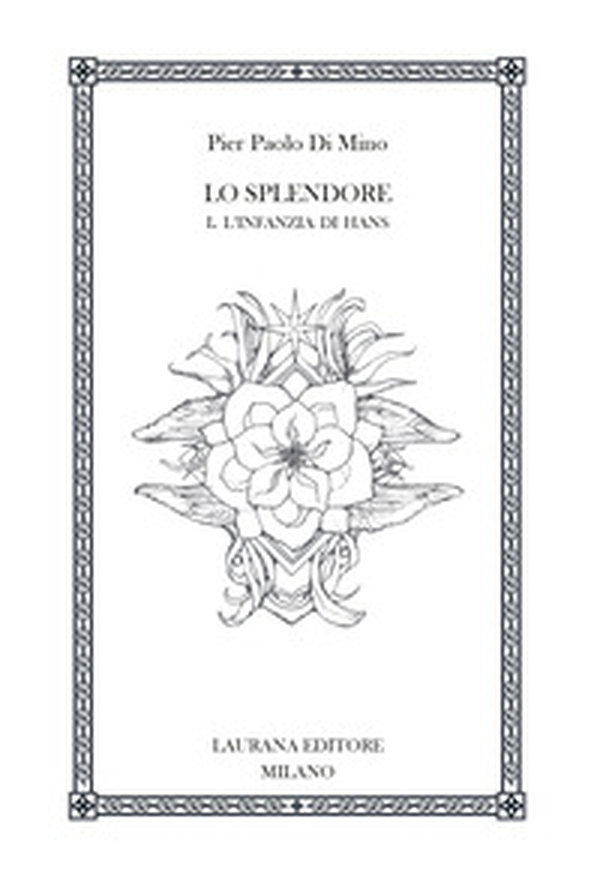 Lo splendore - Vol. 1 - Librerie.coop Lo splendore - Vol. 1 - Librerie.coop