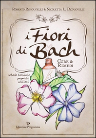 I fiori di Bach. Cure e rimedi - Librerie.coop