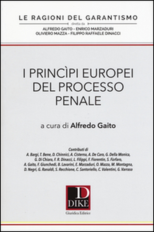 I principi europei del processo penale - Librerie.coop I principi europei del processo penale - Librerie.coop