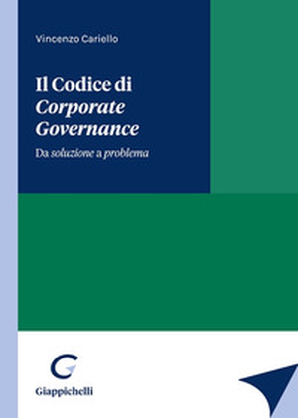 Il Codice di Corporate Governance - Librerie.coop Il Codice di Corporate Governance - Librerie.coop